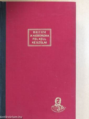 A háborura fel kell készülni I-II.