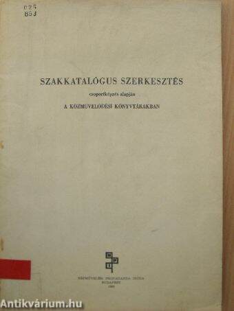 Szakkatalógus szerkesztés csoportképzés alapján a közművelődési könyvtárakban