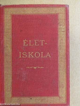 Életiskola I-II.