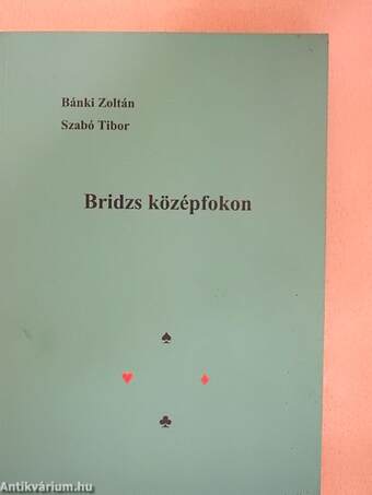 Bridzs középfokon