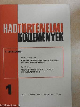 Hadtörténelmi Közlemények 1982/1-4.