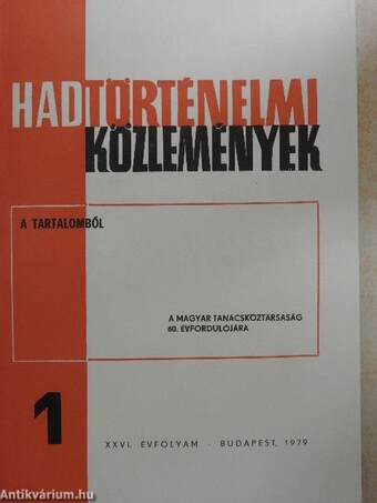 Hadtörténelmi Közlemények 1979/1-4.