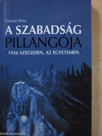 A szabadság pillangója (dedikált példány)