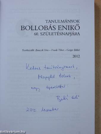 Tanulmányok Bollobás Enikő 60. születésnapjára (dedikált példány)