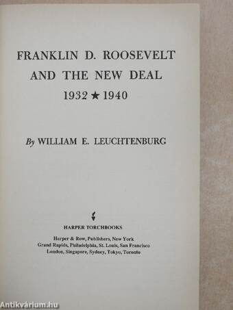 Franklin D. Roosevelt and the New Deal 1932-1940