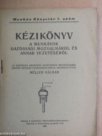 Kézikönyv a munkások gazdasági mozgalmáról és annak vezetéséről