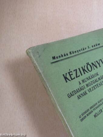 Kézikönyv a munkások gazdasági mozgalmáról és annak vezetéséről