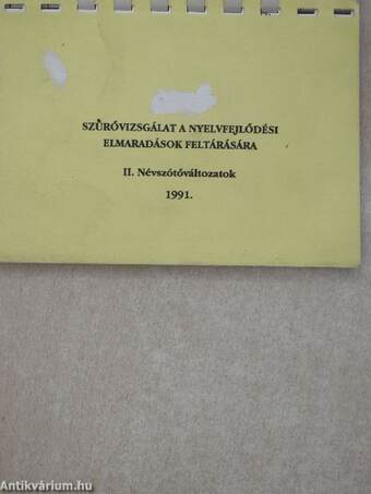 Szűrővizsgálat a nyelvfejlődési elmaradások feltárására II.