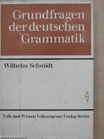 Grundfragen der Deutschen Grammatik