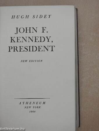 John F. Kennedy, President