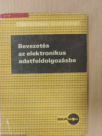 Bevezetés az elektronikus adatfeldolgozásba