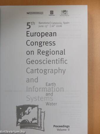 5th European Congress on Regional Geoscientific Cartography and Information Systems - Proceedings I-II.