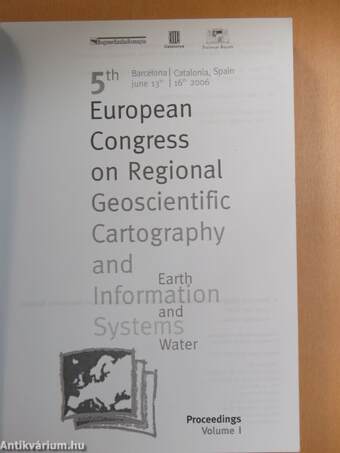 5th European Congress on Regional Geoscientific Cartography and Information Systems - Proceedings I-II.