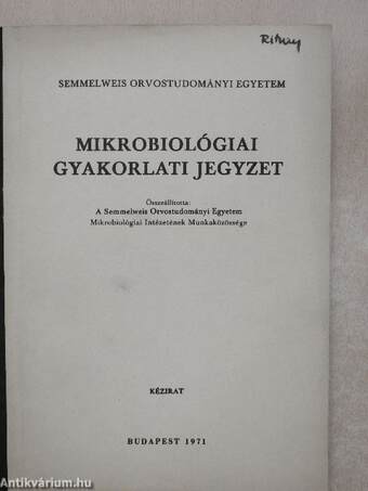 Mikrobiológiai gyakorlati jegyzet I-II.