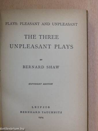 The Three Unpleasant Plays