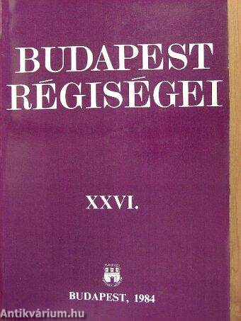 Budapest régiségei XXVI.