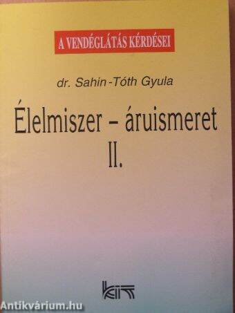 Élelmiszer-áruismeret II.