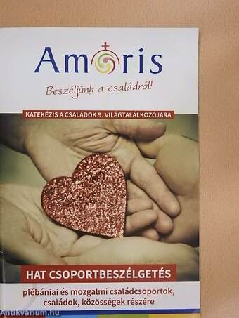 Amoris - Beszéljünk a családról!