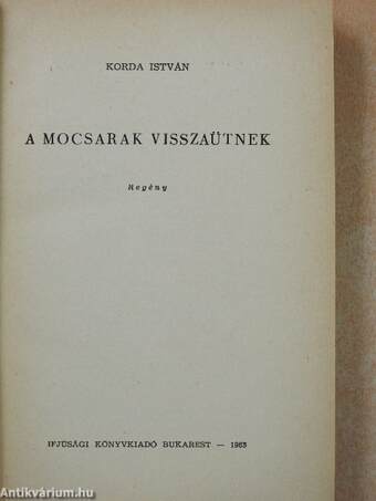 A mocsarak visszaütnek