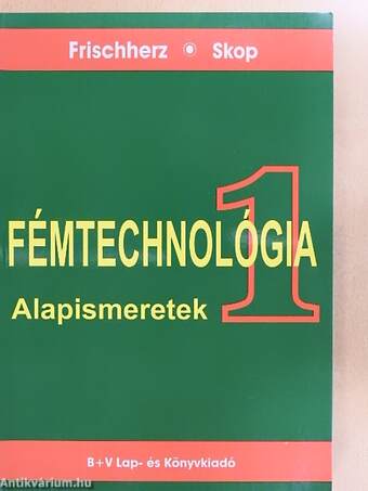 Fémtechnológia 1-2.