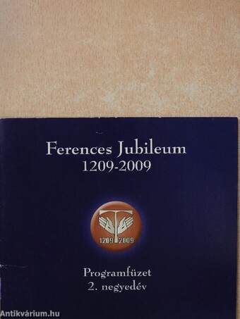 Ferences Jubileum Programfüzet 2. negyedév