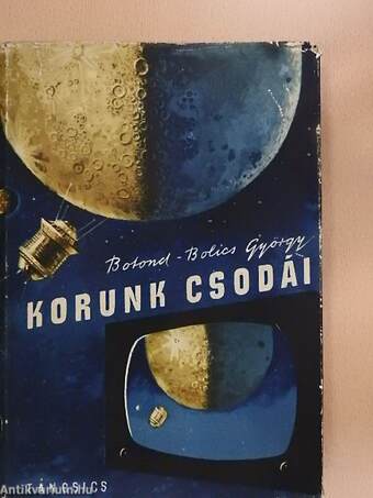 Korunk csodái