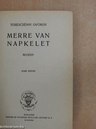 Merre van napkelet I-II.