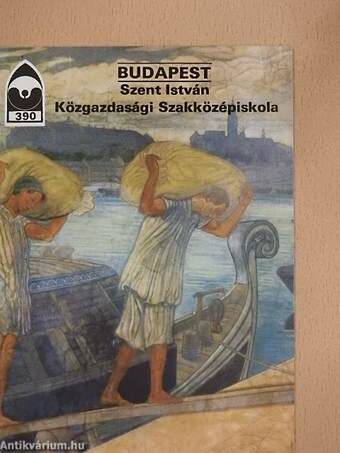 Budapest - Szent István Közgazdasági Szakközépiskola