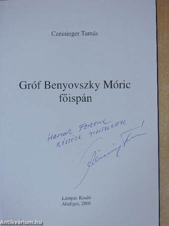 Gróf Benyovszky Móric főispán (dedikált példány)