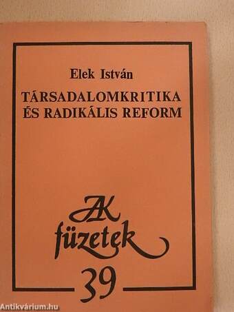Társadalomkritika és radikális reform