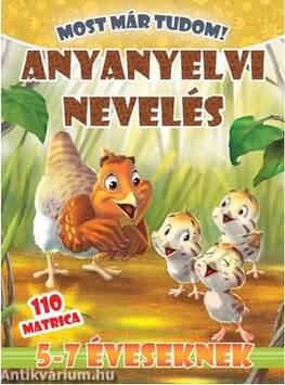 Anyanyelvi nevelés - Most már tudom + 110 matrica