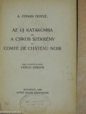 Az uj katakomba/A csíkos szekrény/Comte de Chateau Noir