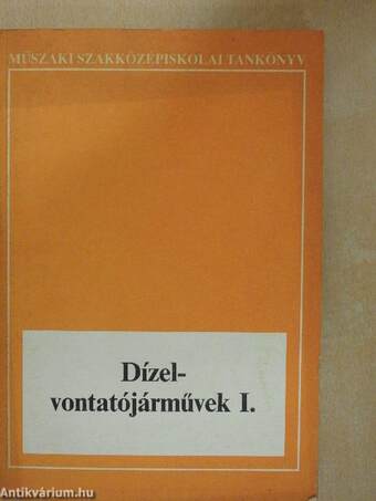 Dízel-vontatójárművek I.