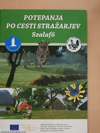 Kalandozások az őrállók útján - Szalafő