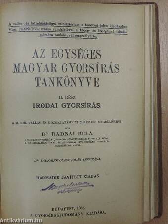 Az egységes magyar gyorsírás tankönyve I-III./Olvasó-és gyakorlókönyv a fogalmazási gyorsíráshoz/Nagy rövidítésgyüjtemény