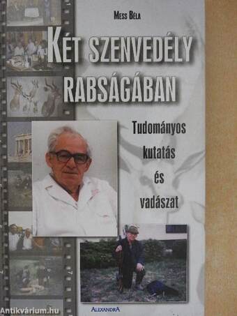 Két szenvedély rabságában