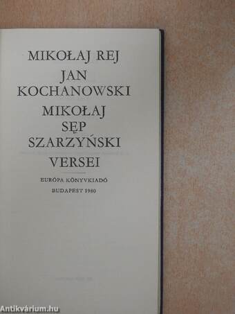 Mikolaj Rej/Jan Kochanowski/Mikolaj Sep Szarzynski versei 