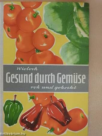 Gesund durch Gemüse