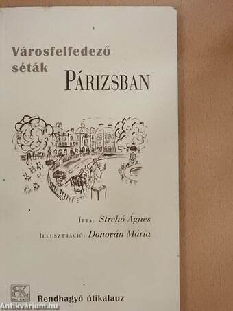 Városfelfedező séták Párizsban