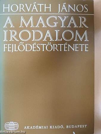 A magyar irodalom fejlődéstörténete