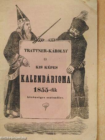 Trattner-Károlyi' uj kis képes kalendárioma 1855-dik közönséges esztendőre