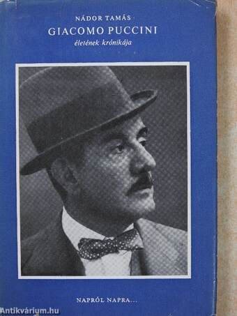 Giacomo Puccini életének krónikája (dedikált példány)