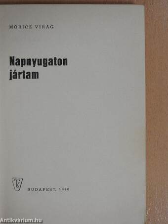 Napnyugaton jártam