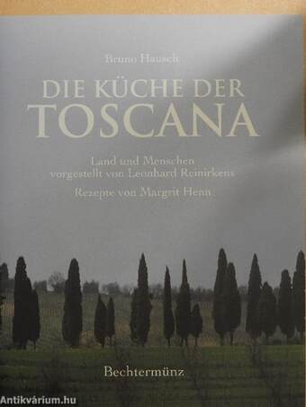 Die Küche der Toscana