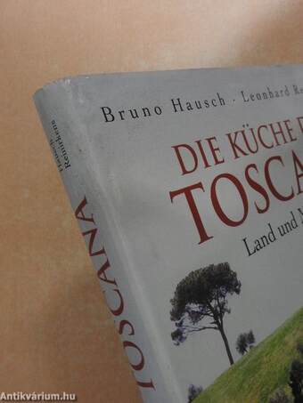 Die Küche der Toscana