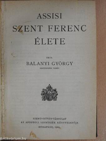 Assisi Szent Ferenc élete