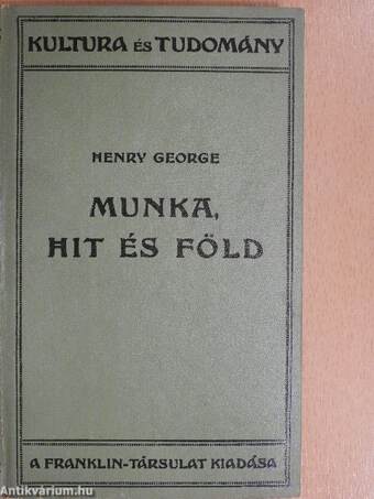 Munka, hit és föld