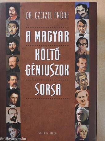 A magyar költő-géniuszok sorsa (dedikált példány)