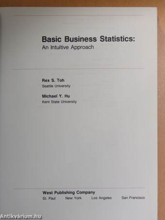 Basic Business Statistics: An Intuitive Approach