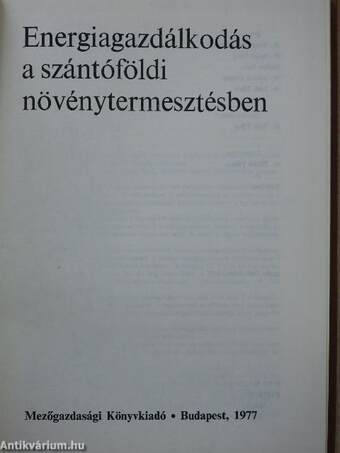 Energiagazdálkodás a szántóföldi növénytermesztésben